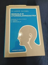 MANUALE DI OTORINOLARINGOIATRIA 1986 F.E.LUCENTE S.M. SOBOL