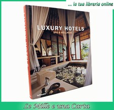 libro architettura arredamento LUXURY HOTELS SPA & WELLNESS hotel Bulgari Milano