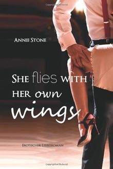 She flies with - own, wings