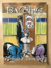 74407 Eddie Campbell's- Bacchus Il ritratto di Dorina Gray -Alta Fedeltà BD 2007