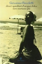 Dove i gamberi d'acqua dolce non nuotano più