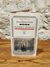 Anna Maria Ortese- Poveri e semplici -Introduzione di Alfonso Gatto-BUR, 1974
