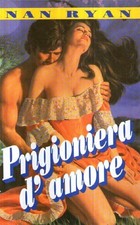 Prigioniera D’Amore,Ryan Nan  ,Euroclub,1992
