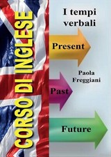 Corso di Inglese: I Tempi
