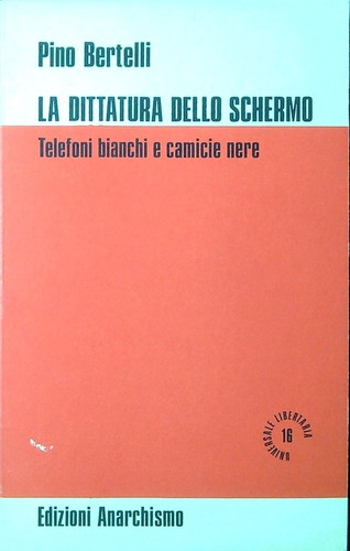 Dittatura dello schermo - dello,