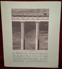 LA PRESENZA ITALIANA NEL DODECANESO TRA IL 1912 E IL 1948 - 1996