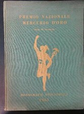 PREMIO NAZIONALE MERCURIO D'ORO 'OSCAR DEL COMMERCIO' AA.VV.  1963  RILEGATO
