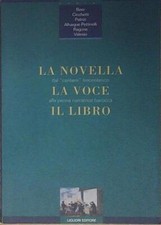 LA NOVELLA, LA VOCE, IL LIBRO