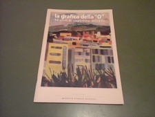 LIBRO - LA GRAFICA DELLA "O" -