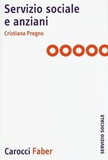 SERVIZIO SOCIALE E ANZIANI von Pregno, Cristiana | Buch | Zustand gut