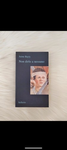 Non dirlo nessuno jaime - dirlo, a
