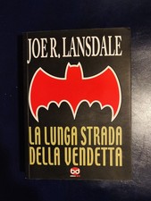 LA LUNGA STRADA DELLA VENDETTA