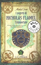 L'Alchimista. I segreti di Nicholas Flamel l’immortale vol. 1 di Michael Scot...