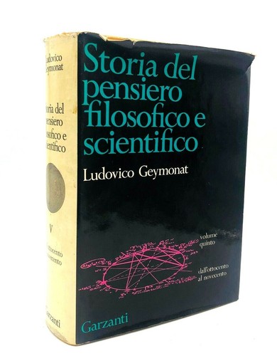 Geymonat storia del - geymonat, pensiero