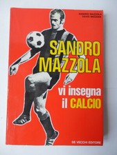 SANDRO MAZZOLA vi insegna il CALCIO INTER Mazzola Messina 