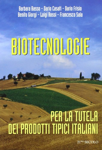 Libri biotecnologie per - biotecnologie, la