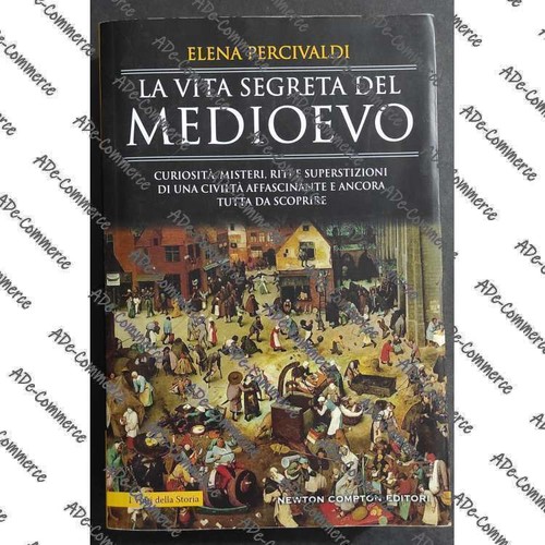 Vita segreta del medioevo - segreta,