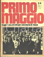 1974 PRIMO MAGGIO Sindacalismo rivoluzionario a Parma - Il caso POMATI - Rivista