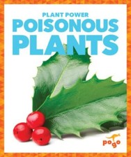 Poisonous Plants by Schuh