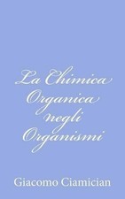 La Chimica Organica negli