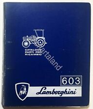 Catalogo Parti per Ricambio Trattori - Lamborghini 603 - Anni '80