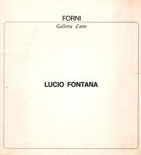 LIBRI D'ARTE-LUCIO FONTANA, MOSTRA PERSONALE-GALLERIA D'ARTE FORNI. BOLOGNA 1970