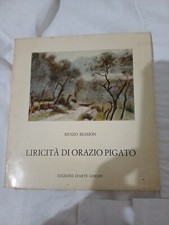 Renzo Biasion Liricita' Di Orazio Pigato Ghelfi 1971 Copia N. 1172