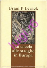 LA CACCIA ALLE STREGHE IN