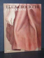 Mostra a cura di G. Maria Carli - Luca Crocicchi: Leopardiana - Electa - 2010
