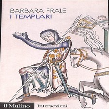 Barbara Frale - I Templari