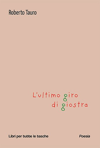 Ultimo giro giostra - l'ultimo,