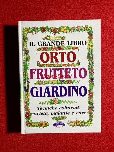 Grande libro orto frutteto - libro,