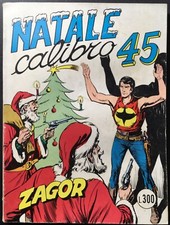 Zagor 54 Natale Calibro 45 Lire 300 Scritta Rossa Gallieno Ferri Bonelli 1974