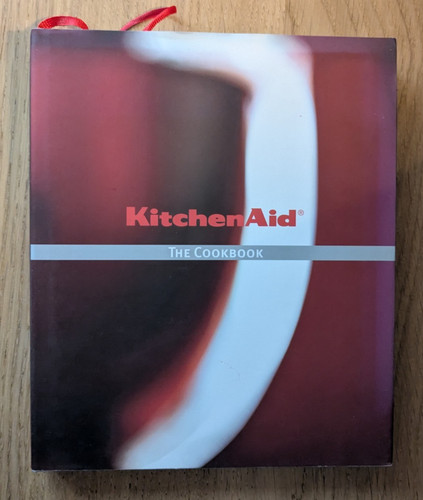 Kitchenaid the cookbook by - kitchenaid,,