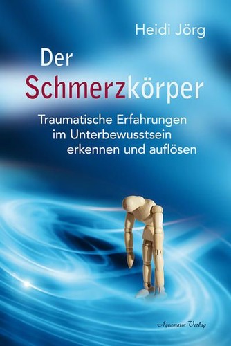 Der schmerzkörper - der,
