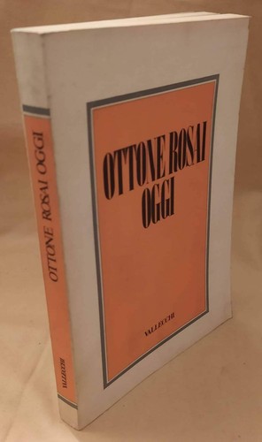 Ottone rosai oggi atti del - ottone,