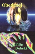 Obedesej FILIP DĘBSKI