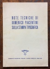 Piacentini Note tecniche sulla stampa tipografica  1951 Tipografia Letterpress