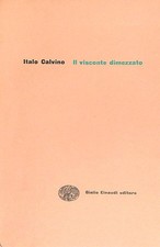 IL VISCONTE DIMEZZATO CALVINO ITALO EINAUDI 1954 I GETTONI BROSSURA CON ALETTE
