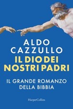 IL DIO DEI NOSTRI PADRI. IL