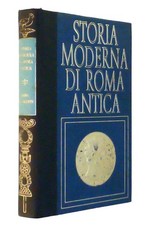Storia Moderna di Roma Antica