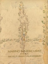 Marino Mazzacurati a Roma tra