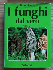 I funghi dal vero. Vol. 2