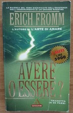 Avere o essere? Erich Fromm I Miti Mondadori 