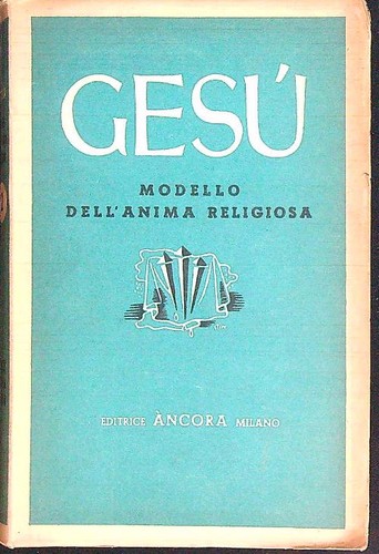 Gesu modello dell anima - gesu'., dell'anima
