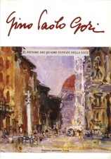 Gino Paolo Gori Il pittore dei