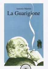 Antonio Martini La guarigione