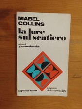 Mabel Collins & Ramacharaka, La Luce Sul Sentiero, Napoleone, 1972, Occultismo