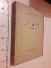 CONOSCI L'ITALIA VOLUME I L'ITALIA FISICA TOURING CLUB ITALIANO 1957+  SDA