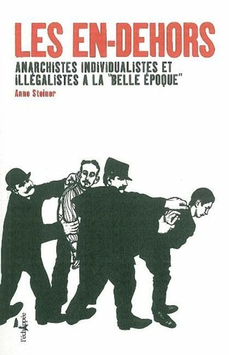 Les dehors anarchistes - les, en-dehors: